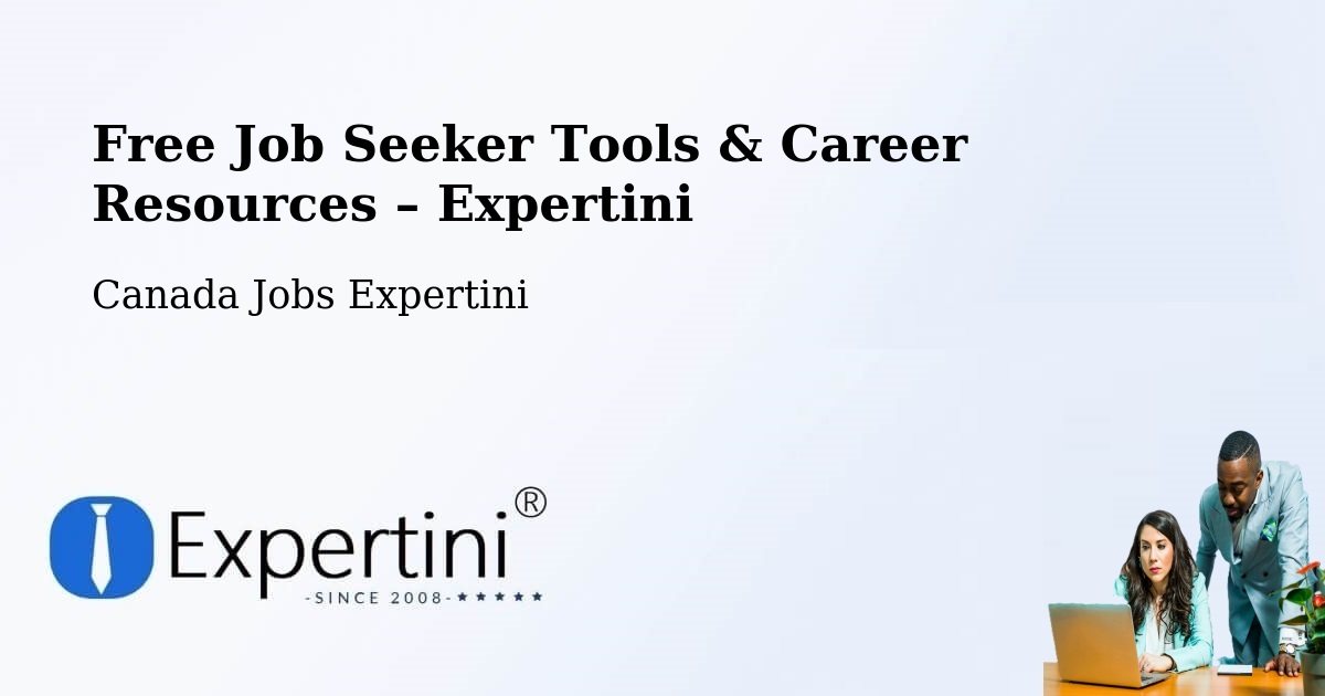 Free Job Seeker Tools & Career Resources – Hamilton - Hamilton, Canada Jobs Expertini