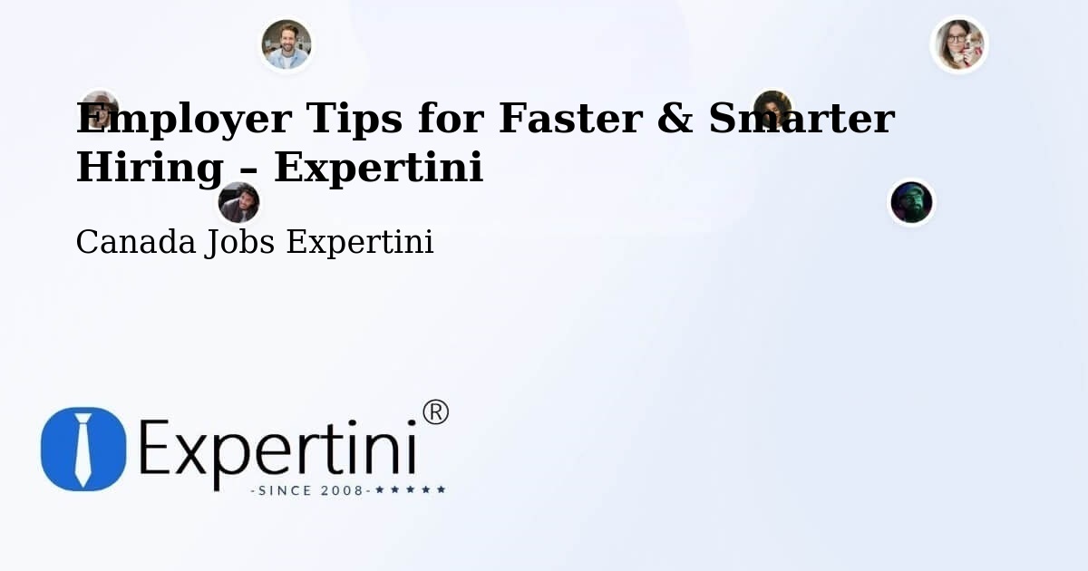 Employer Tips for Hiring & Recruitment – Hamilton - Hamilton, Canada Jobs Expertini